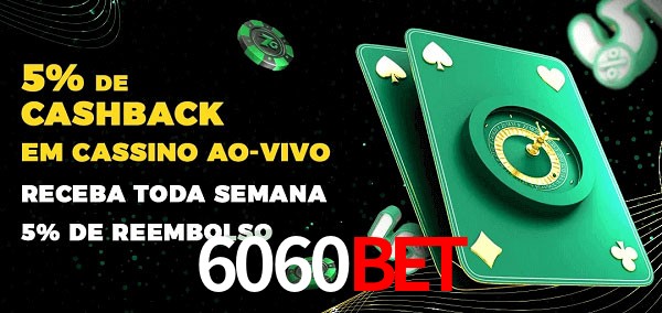 Promoções do cassino ao Vivo 6060bet